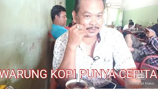Warung Kopi Punya Cerita