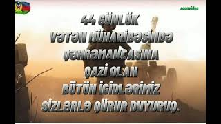 44 Günlük Vətən Müharibəsinə Aid Video.qazilerimize Hesr Edilmiş Qisa Video.si̇zi̇nle Qürur Duyuruq