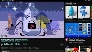 Bfdi Crying Compilation As Of Tpot 17