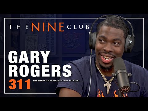Gary Rogers | The Nine Club - Episode 311