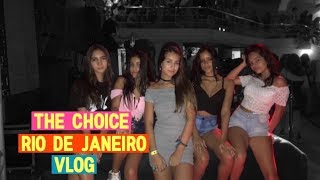 VLOG NA THE CHOICE RIO DE JANEIRO