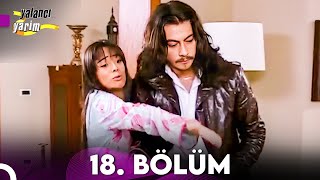 Yalancı Yarim 18. Bölüm