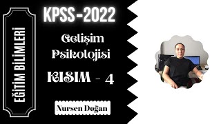 Kpss 2022 Eğitim Bilimleri - Gelişim Polojisi Genel Tekrar Kisim - 4 Nursen Hoca