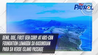 Denr, Doe, First Gen Corp. At Abs-Cbn Foundation Lumagda Sa Kasunduan Para Sa Verde Island Passage