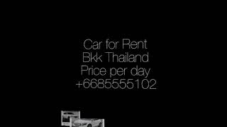 Car for rent @bangkok Thailand