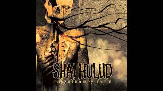 Watch Shai Hulud In The Mind And Marrow video