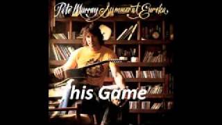 Watch Pete Murray This Game video