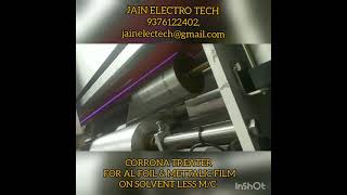 Corona Treater Machine Mfg By Jain Electro Tech For Al Foil & Metallic Film - Bare Roller Technology