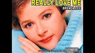 Watch Brenda Lee If You Love Me really Love Me video