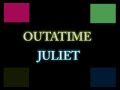 Outatime - Juliet