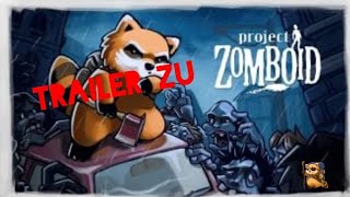 Project Zomboid German Trailer