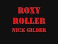 Roxy Roller by Nick Gilder [DOWNLOAD LINK]