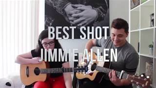 Jimmie Allen Best Shot Acoustic Jimmie Allen Best Shot Acoustic