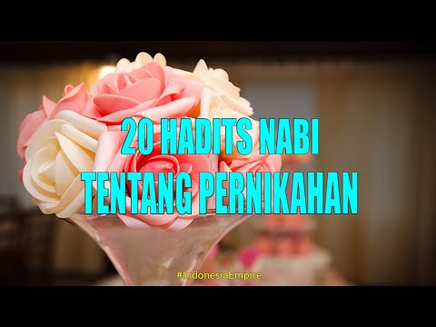 20 Hadits Tentang Nikah | Indonesia Empire