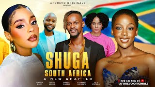Shuga South Africa A New Chapter Vanessa Mdee,Thuso Mbedu Nigerian Movies 2025 Latest Full Movies