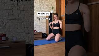 Upper Body Warm Up