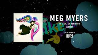 Watch Meg Myers Hurt video