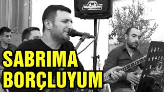 Sabrıma Borçluyum - Umut Çakır