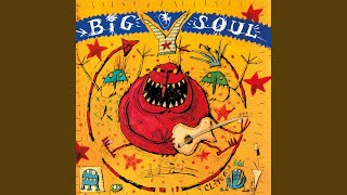 Watch Big Soul Give It Up video