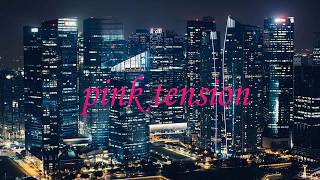 Pink Tension