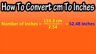 How To Convert, Change Centimeters Cm To Inches Explained - Formula To Convert Cm To Inches