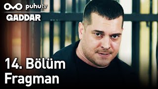 Gaddar 14. Bölüm Fragman