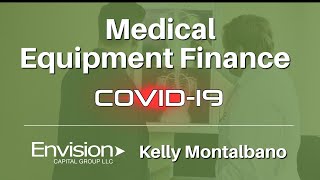 Medical Equipment Financing | Kelly Montalbano