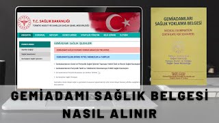 Gemi Adamı Sağlık Belgesi Nasıl Alınır ?