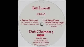 Bill Laswell - A Screaming Comes Across The Sky