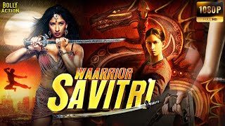 Waarrior Savitri Hindi Full Movie Niharica Raizada, Rajat Barmecha, Om Puri Hindi Movie 2025