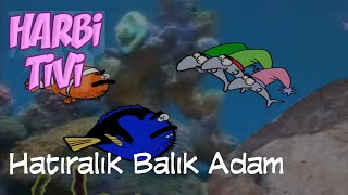 Harbi Tivi - Memo Balık Adam