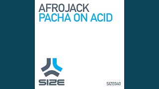 Pacha On Acid
