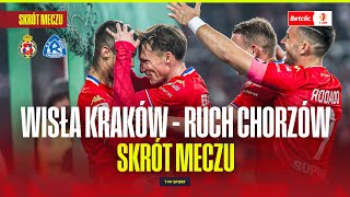 Skrót Wisła Kraków - Ruch Chorzów. Kolejny Koncert Białej Gwiazdy Komentarz Borek, Mielcarski
