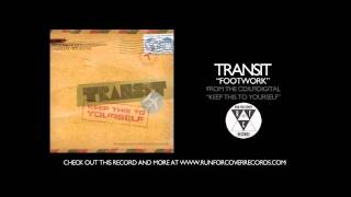 Watch Transit Footwork video