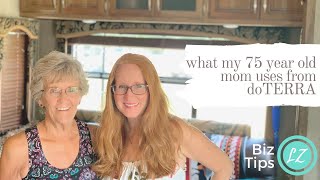 What my 75 year old mom uses from doTERRA. Education w/ Blue Diamond Wellness Advocate Lisa Zimmer.