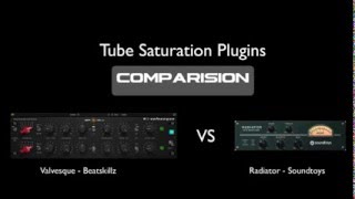 Tube Saturation plugins shootout: Valvesque vs Radiator