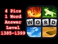 4 Pics 1 Word - Level 1385-1399 - Hit level 1400! - Answers Walkthrough