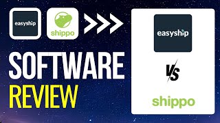 E-Commerce Shipping Software Review 2024 - Easyship Vs Shippo