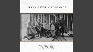 Green River Ordinance New Song