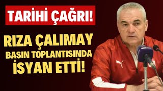 Rıza Çalımbay Basın Toplantısında Isyan Etti Tarihi Çağrı