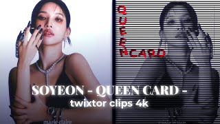 𝐒𝐎𝐘𝐄𝐎𝐍 - 𝐐𝐔𝐄𝐄𝐍 𝐂𝐀𝐑𝐃 - 𝘁𝘄𝗶𝘅𝘁𝗼𝗿 𝗰𝗹𝗶𝗽𝘀 4𝗸