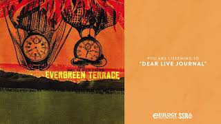 Watch Evergreen Terrace Dear Live Journal video