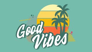 Good Vibes • Week 3 • It's All In How You Frame It