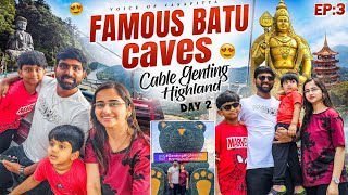Ep3 Day 2 In Malaysia Batu Caves & Genting Highlands Experience Tarvel With Kids