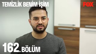 Temizlik Benim İşim 162. Bölüm