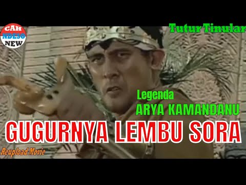 ARYA KAMANDANU 24 - GUGURNYA LEMBU SORA