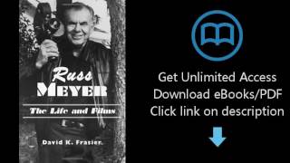 Download Russ Meyer-The Life And Films A Biography And A Comprehensive, Illustrated And Ann P.d.f