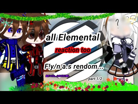 ||★All elemental reaction too F!y/n a.s Rendom tiktok★||ft:y/n dan boel|| 1/2 ||gachatuboy Indonesia