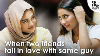 My Friend Wants To Date With A Guy I Like. What Would I Do? 3&More S3 Ep5