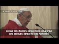 Misa del Papa: Ayudar a los pobres es tocar las heridas de Jesús